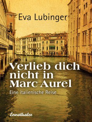 cover image of Verlieb dich nicht in Marc Aurel